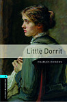 Oxford Bookworms Library 5 Little Dorrit